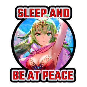 Close-up of Adult Tiki raising her arm with the bold quote “Sleep and Be at Peace” on a circular Fire Emblem Sticker.