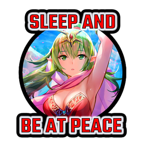 Close-up of Adult Tiki raising her arm with the bold quote “Sleep and Be at Peace” on a circular Fire Emblem Sticker.