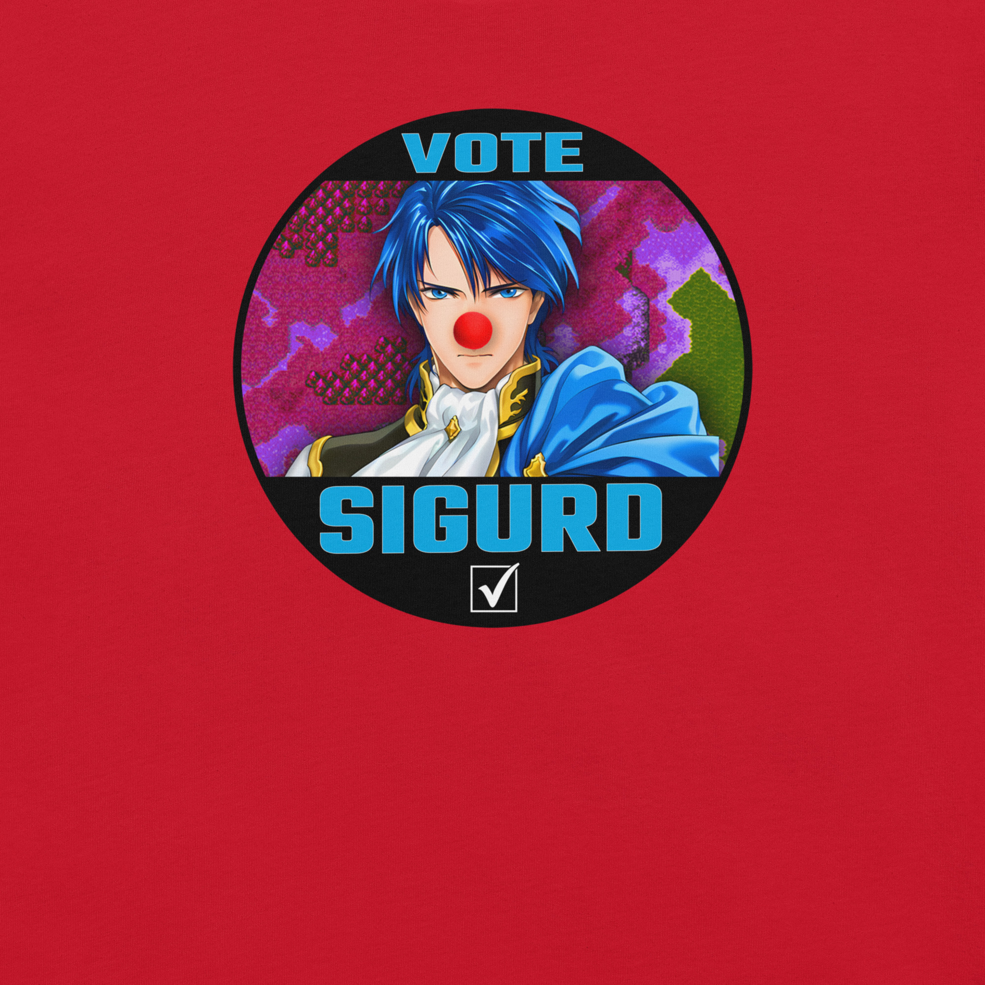 Vote for Sigurd - Unisex Tee Fire Emblem Shirt featuring the Vote for Sigurd design shown in a flat product mockup