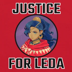 Fire Emblem Shirt graphic featuring Leda from Fortune’s Weave with “Justice for Leda” text on a red background